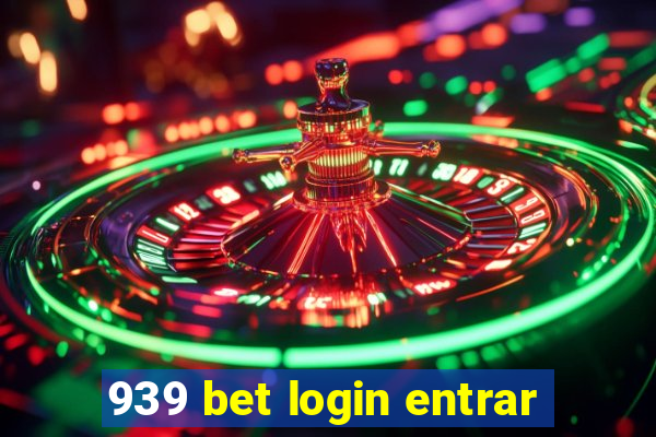 939 bet login entrar